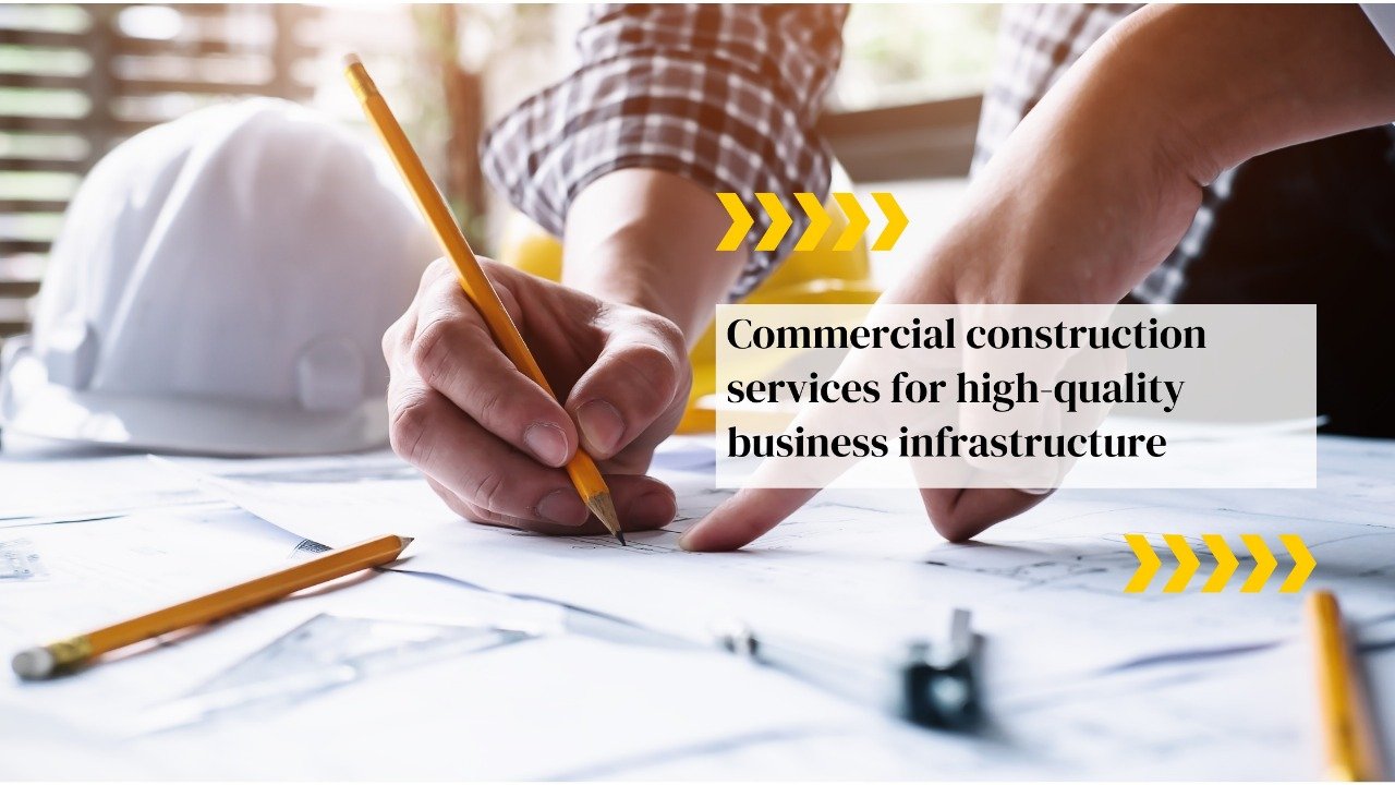 Commercial Construction Services