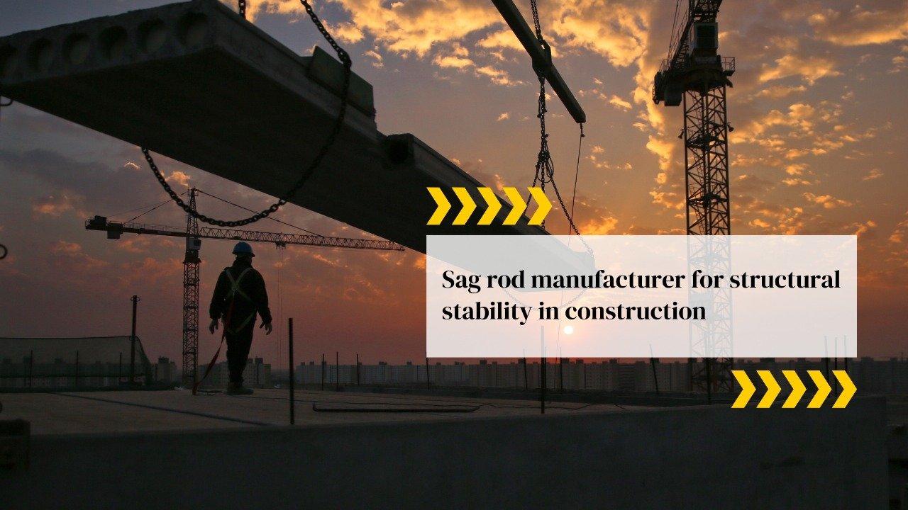 Sag Rod Manufacturer