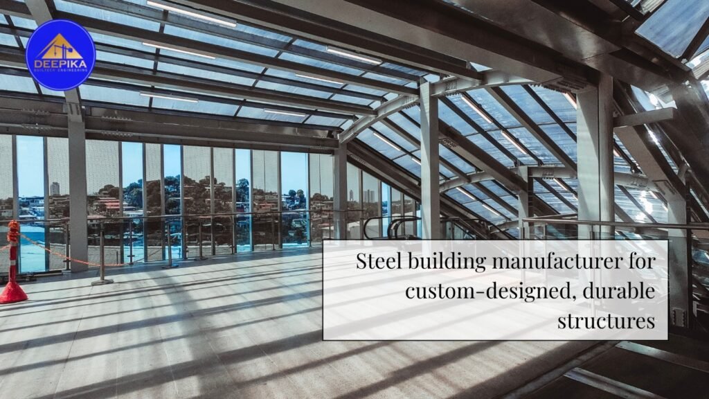 Steel Building Manufacturer