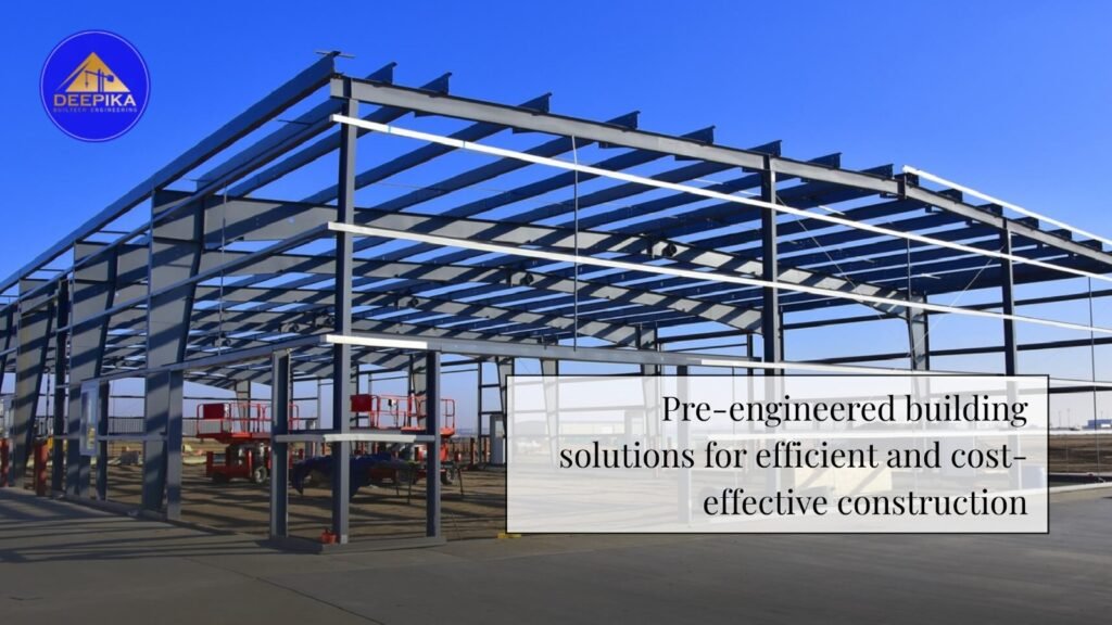 Pre-Engineered Building