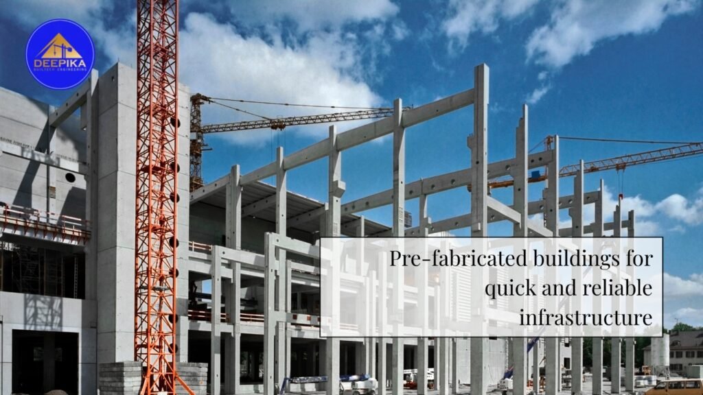 Pre-Fabricated Buildings