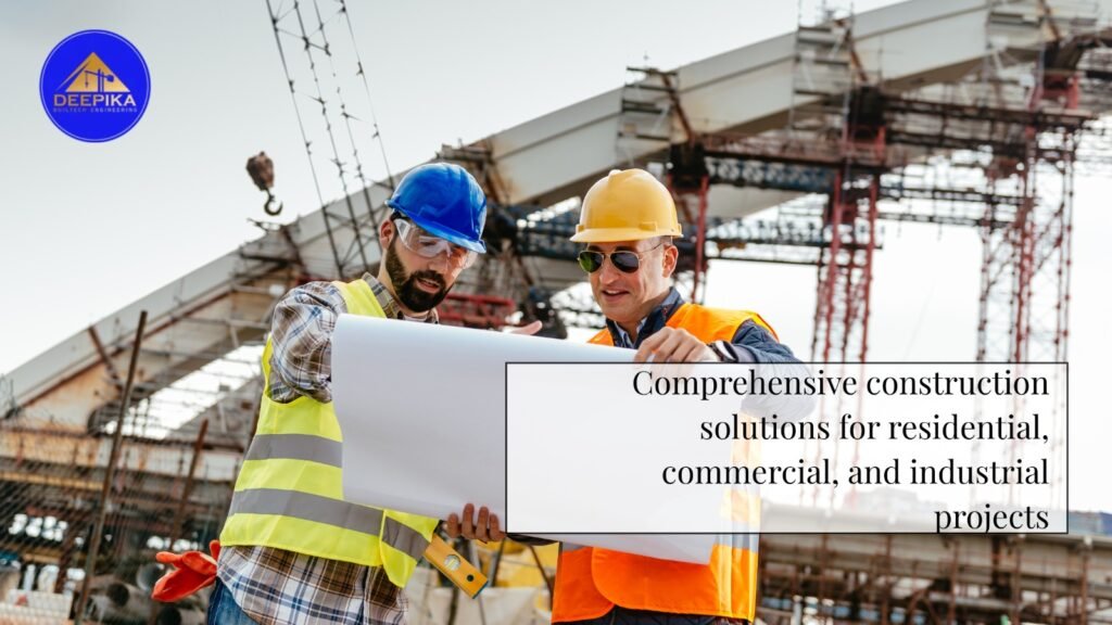 Construction Solutions for Residential, Commercial, and Industrial