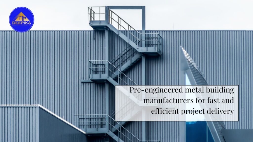 Pre-Engineered Metal Building Manufacturers