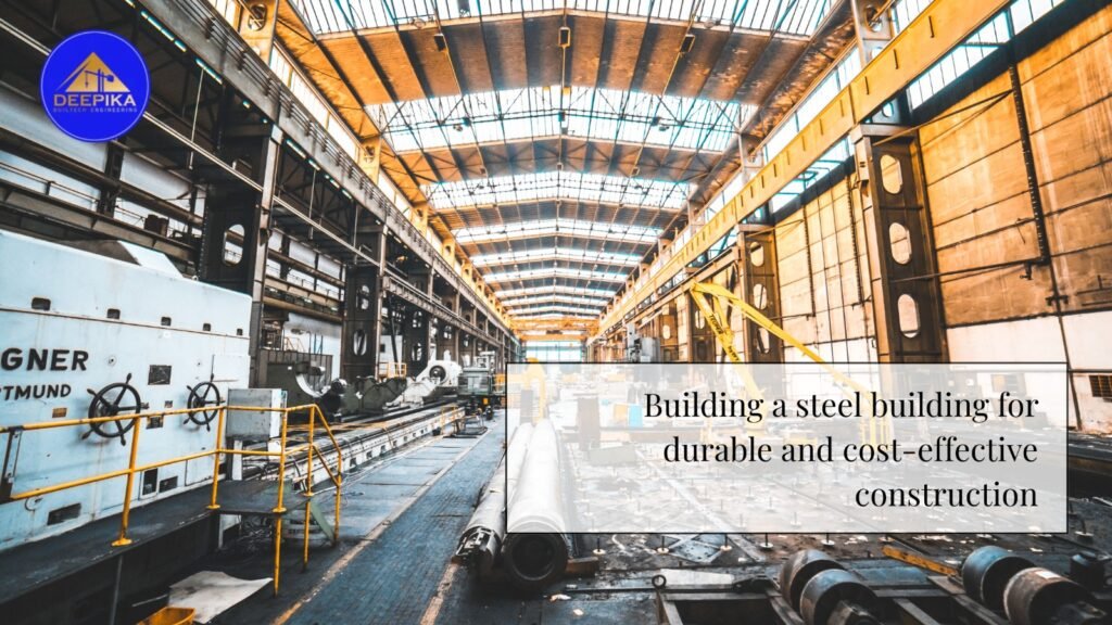 Building a Steel Building