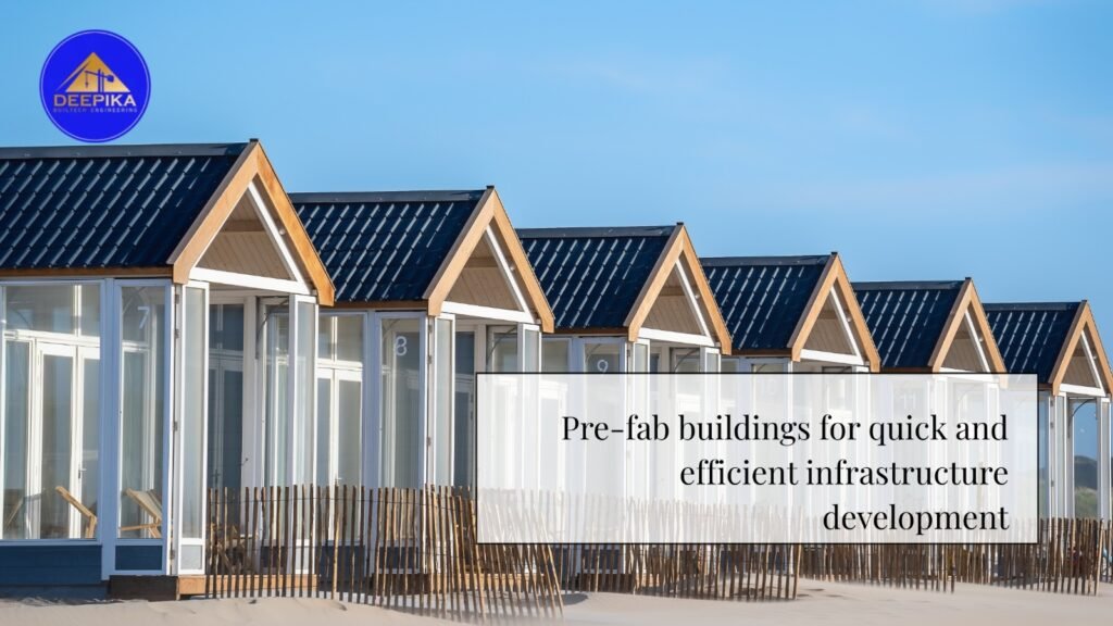 Pre-Fab Buildings
