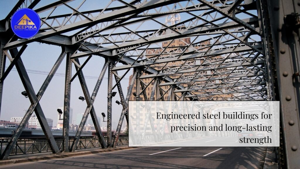 Engineered Steel Buildings