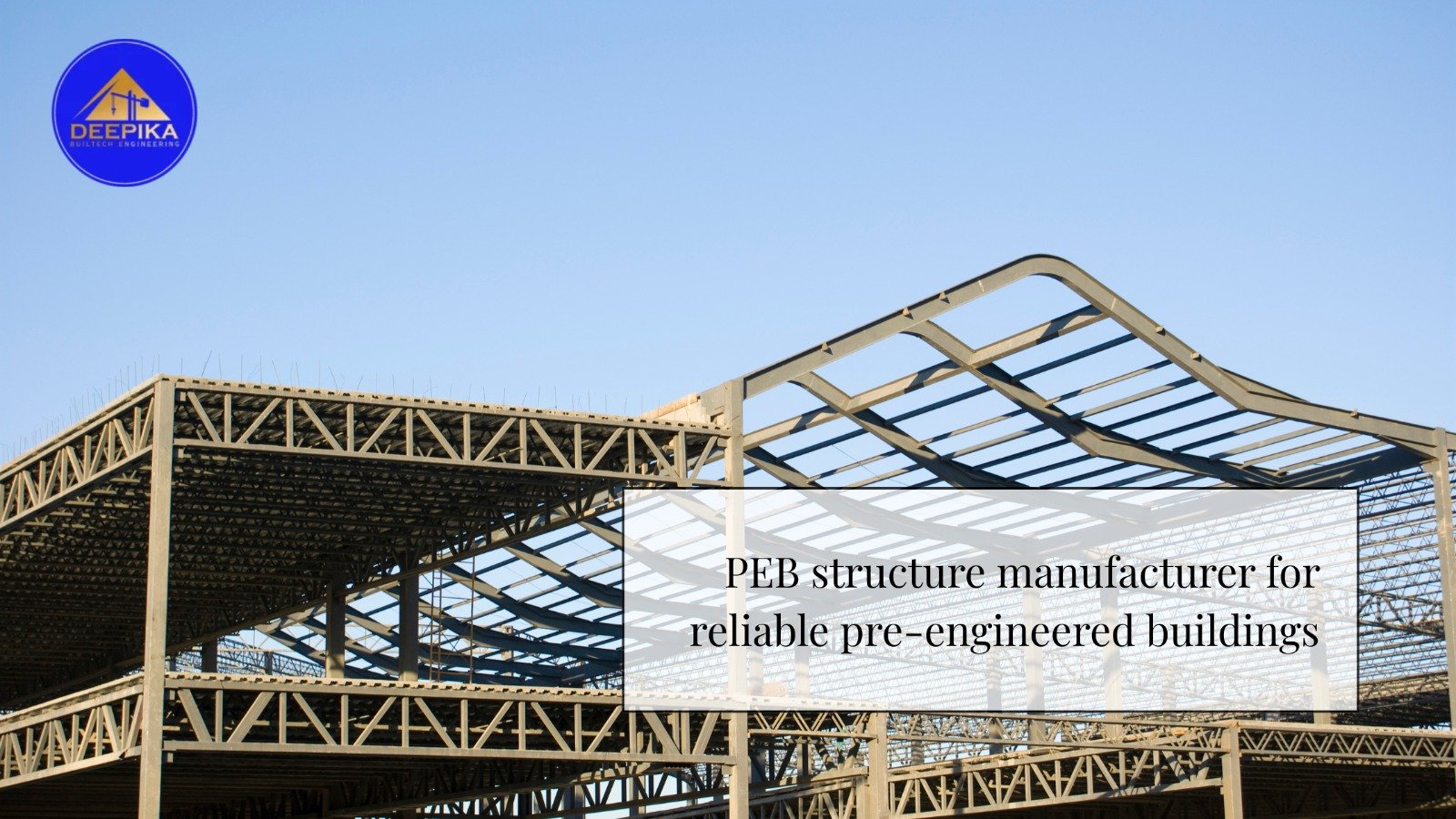 PEB Structure Manufacturer