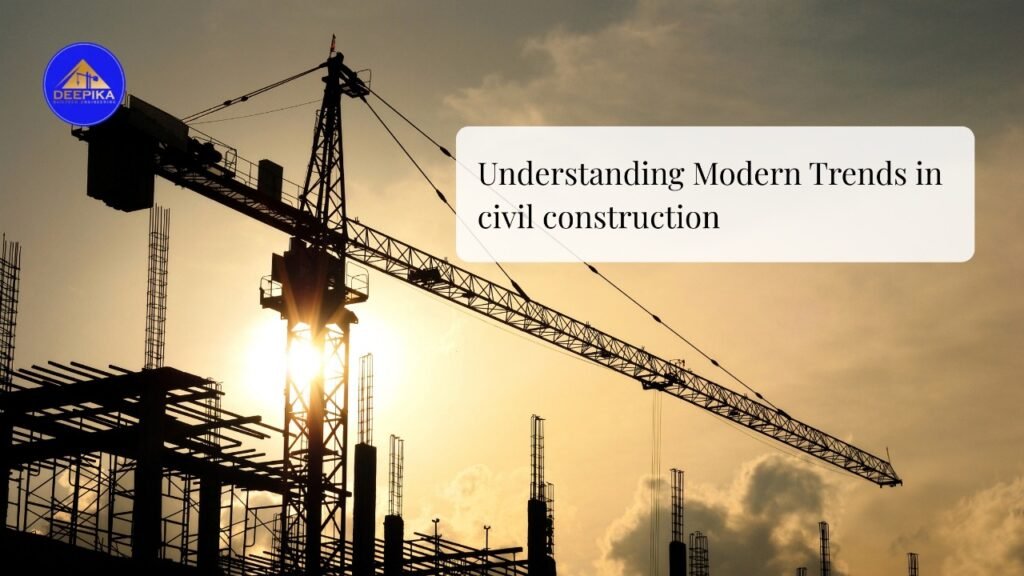 Modern Trends in Civil Construction