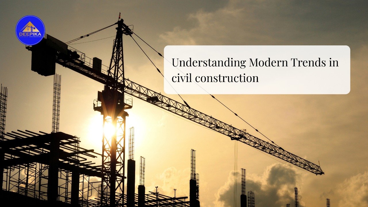 Modern Trends in Civil Construction