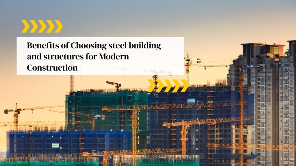 Choosing Steel Building and Structures
