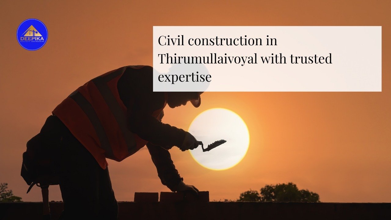 Civil Construction in Thirumullaivoyal