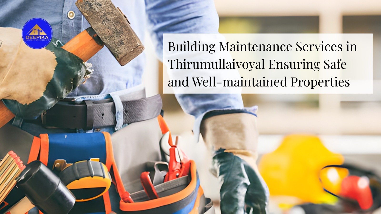 Building Maintenance Services in Thirumullaivoyal