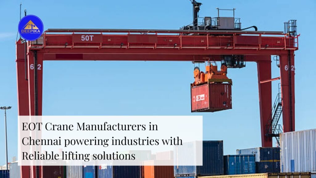 EOT Crane Manufacturers in Chennai