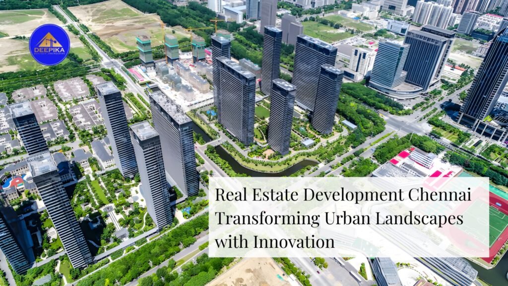 Real Estate Development Chennai
