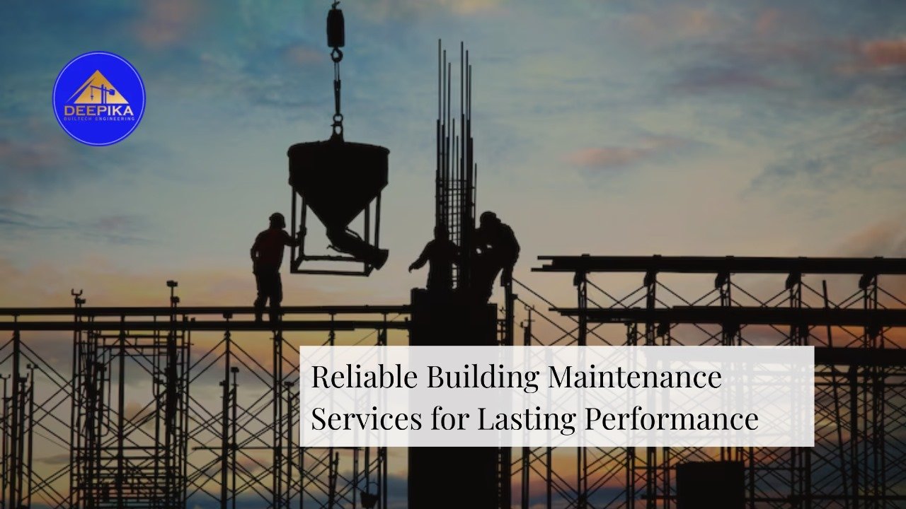 Reliable Building Maintenance Services for Lasting Performance