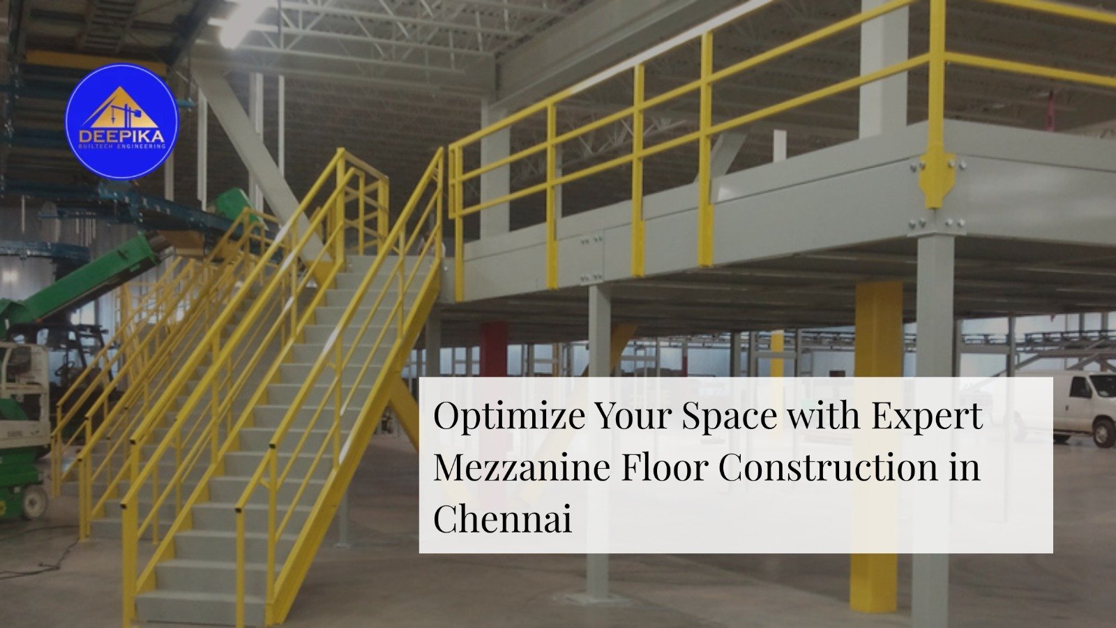 Optimize Your Space with Expert Mezzanine Floor Construction in Chennai