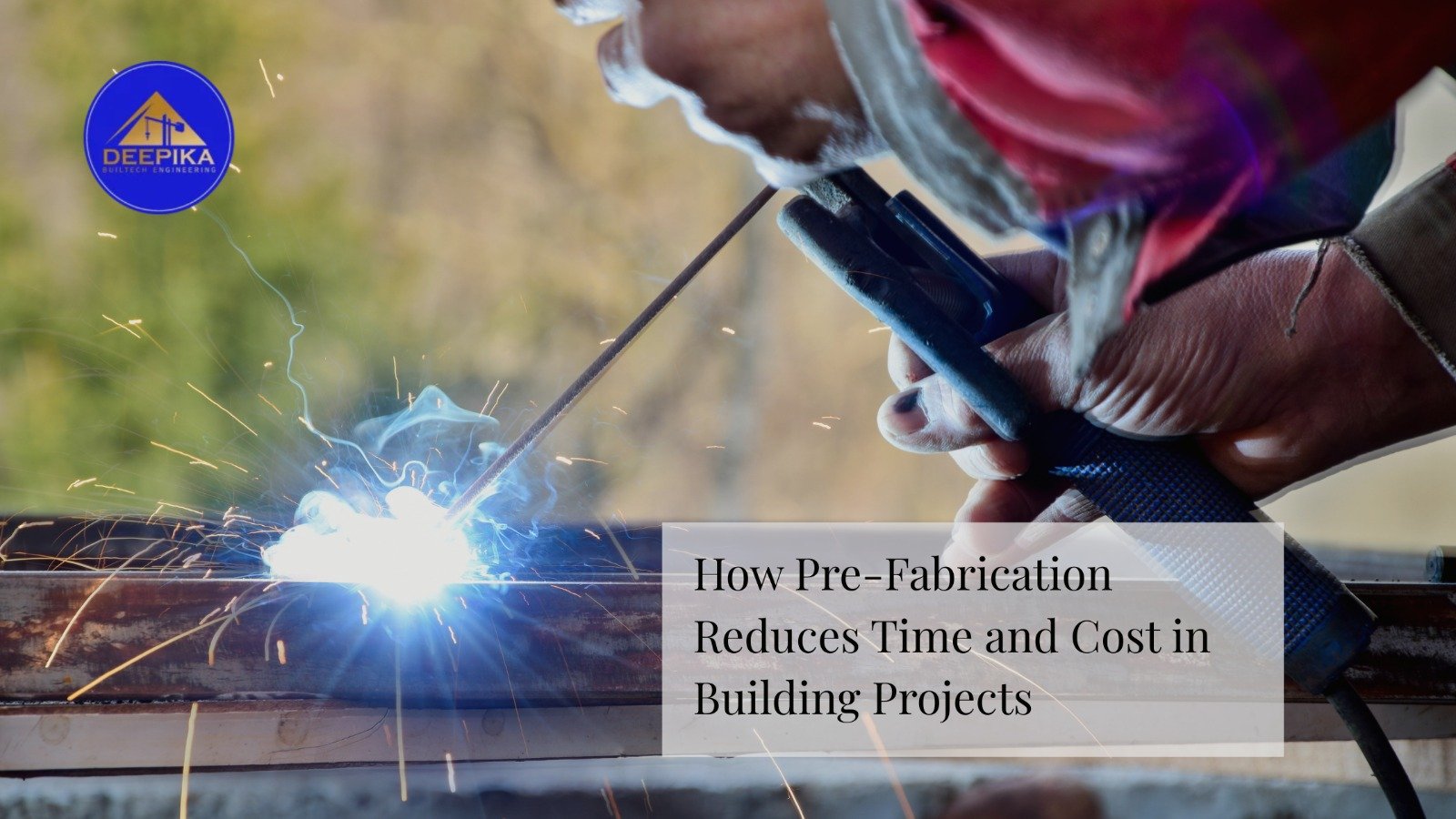 How Pre-Fabrication Reduces Time and Cost in Building Projects